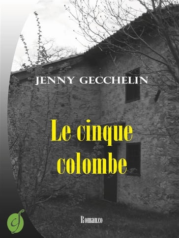 Le cinque colombe - Jenny Gecchelin