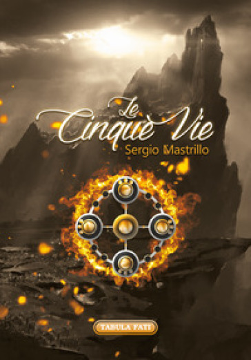 Le cinque vie - Sergio Mastrillo