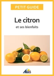 Le citron et ses bienfaits