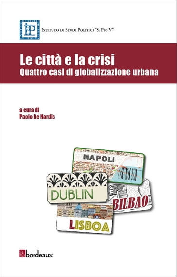 Le città e la crisi - Paolo De Nardis