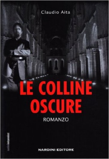 Le colline oscure - Claudio Aita