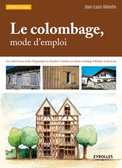 Le colombage, mode d emploi