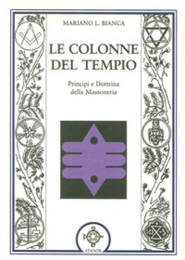 Le colonne del tempio - Mariano L. Bianca