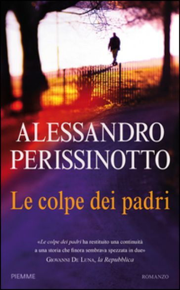 Le colpe dei padri - Alessandro Perissinotto