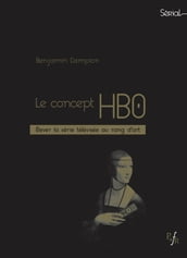 Le concept HBO