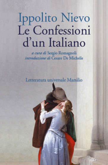 Le confessioni d'un italiano - Ippolito Nievo