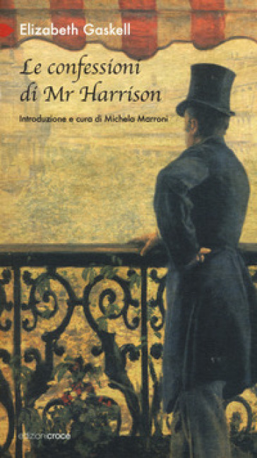 Le confessioni di Mr Harrison - Elizabeth Gaskell