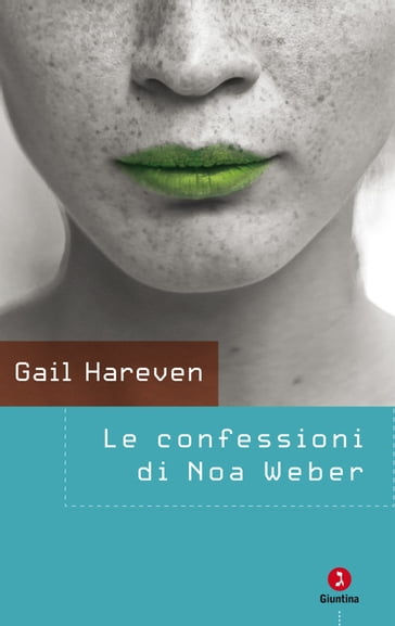 Le confessioni di Noa Weber - Gail Hareven