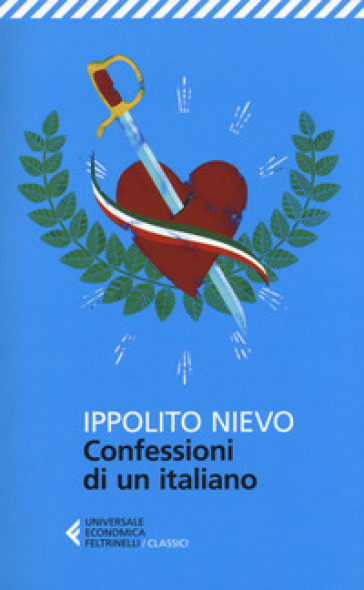 Le confessioni di un italiano - Ippolito Nievo