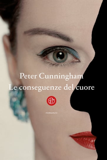 Le conseguenze del cuore - Peter Cunningham