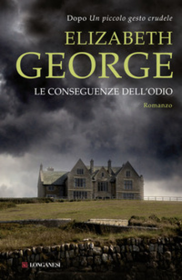 Le conseguenze dell'odio - Elizabeth George