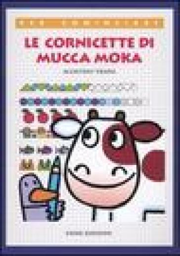 Le cornicette di mucca Moka - Agostino Traini - Libro - Mondadori Store
