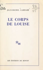 Le corps de Louise