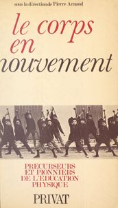 Le corps en mouvement