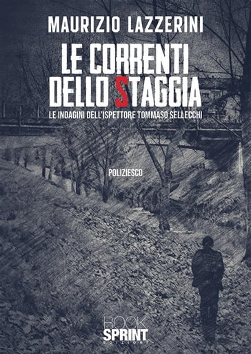 Le correnti dello Staggia - Maurizio Lazzerini