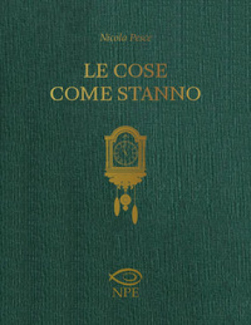 Le cose come stanno - Nicola Pesce