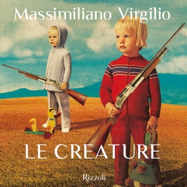 Le creature - Massimiliano Virgilio