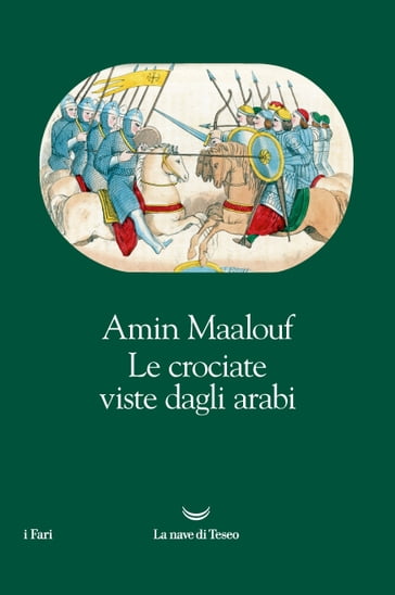 Le crociate viste dagli arabi - Amin Maalouf