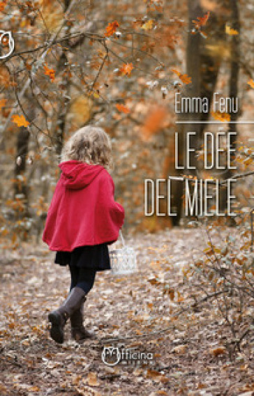 Le dee del miele - Emma Fenu