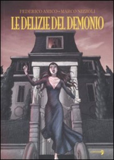 Le delizie del demonio - Federico Amico  NA - Marco Nizzoli