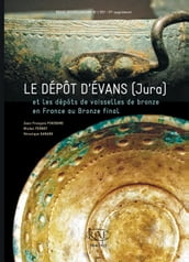 Le dépôt d Évans (Jura)