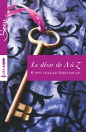 Le désir de A à Z