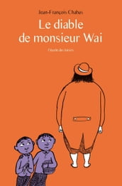 Le diable de Monsieur Wai