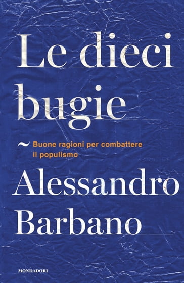 Le dieci bugie - Alessandro Barbano