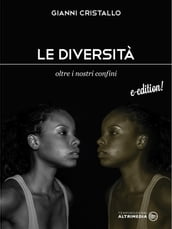 Le diversità.