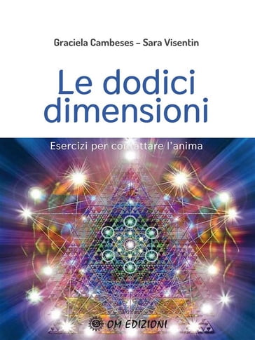 Le dodici dimensioni - Graciela Cambeses - Sara Visentin