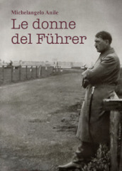 Le donne del Fuhrer