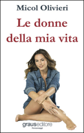 Le donne della mia vita