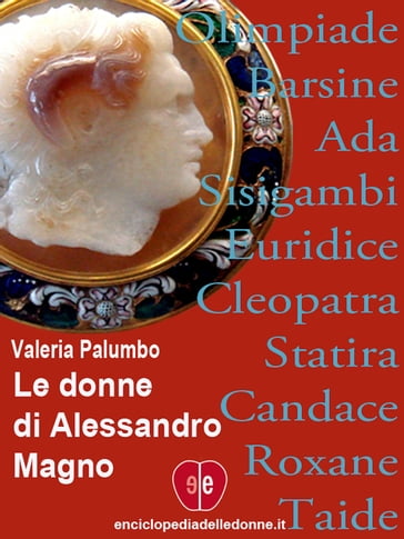 Le donne di Alessandro Magno - Valeria Palumbo