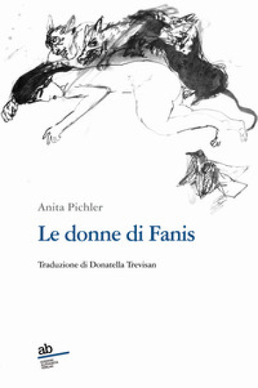 Le donne di Fanis - Anita Pichler