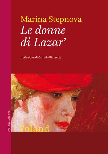 Le donne di Lazar' - Marina STEPNOVA