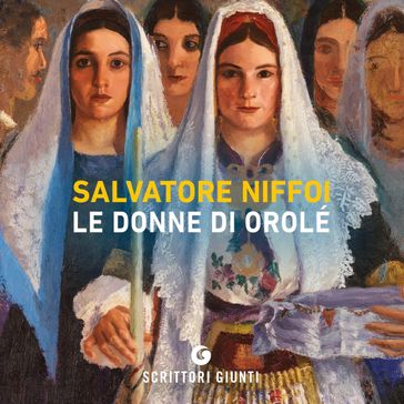 Le donne di Orolé - Salvatore Niffoi