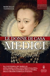 Le donne di casa Medici