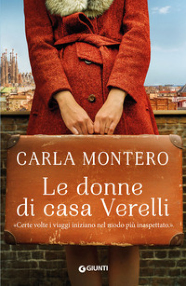Le donne di casa Verelli - Carla Montero