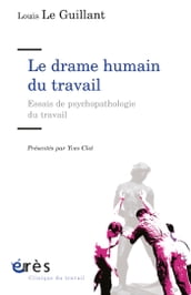 Le drame humain du travail