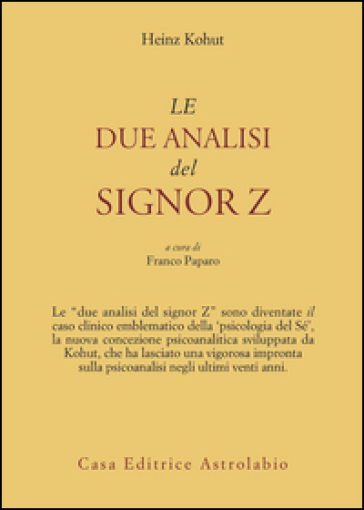 Le due analisi del signor Z - Heinz Kohut