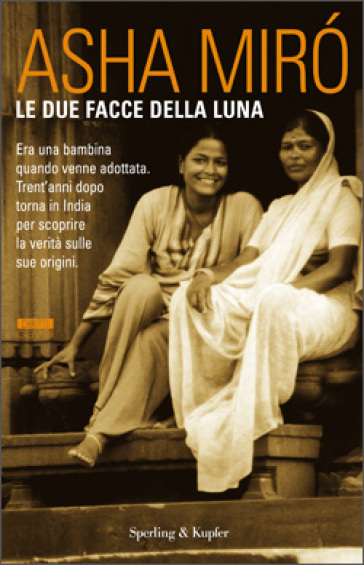 Le due facce della luna - Asha Miro