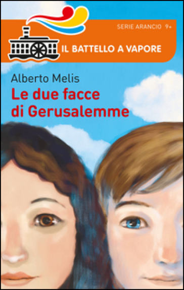 Le due facce di Gerusalemme - Alberto Melis