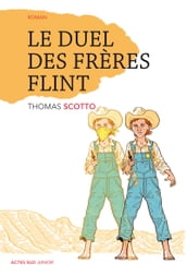 Le duel des frères Flint