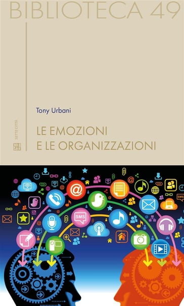 Le emozioni e le organizzazioni - Tony Urbani