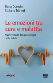 Le emozioni tra cura e malattia