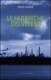 Le fabbriche dei veleni