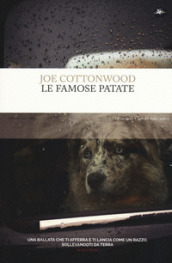 Le famose patate - Joe Cottonwood