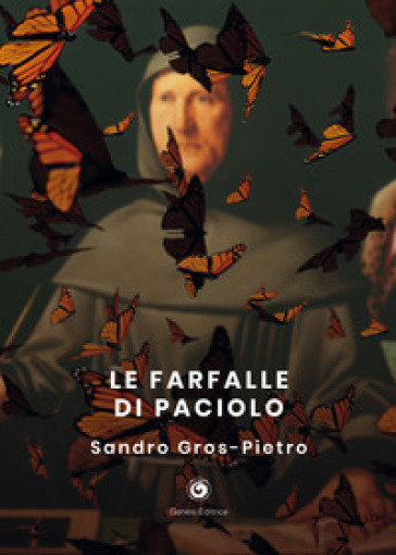 Le farfalle di Paciolo - Sandro Gros-Pietro