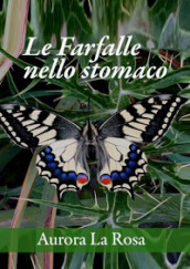 Le farfalle nello stomaco