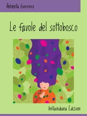 Le favole del sottobosco